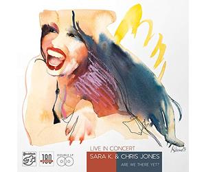 Sara K. & Chris Jones - Live in Concert (Are We There Yet ?)