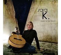 Sara K. - Made in the Shade =sacd=