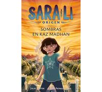 Sara-Li 5 - Sombras en Kaz Madhan: Sumérgete en un mundo de magia y misterio que te atrapará de principio a fin (para niñas y niños a partir de 8 años)