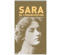 Sara ou l'émancipation Carl Jonas Love Almqvist (Auteur), Collectif (Traduction)