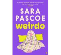 Sara Pascoe Weirdo (Poche)