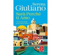 Sarà Perché ti amo Serena Giuliano (Auteur)