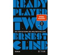 Sara Riffel Ernest Cline Alexander Web Ready Player Two: Roman. Deutschs (Poche)