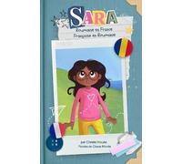Sara : Roumaine en France, Française en Roumanie