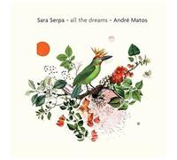 Sara Serpa - All The Dreams [Compact Discs]