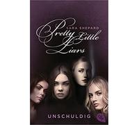 Sara Shepard Vi Pretty Little Liars - Unschuldig: Die Romanvorlage zur K (Poche)