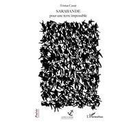 Sarabande Pour une terre impossible - Tristan Cassir - L'harmattan - broché - Poésie
