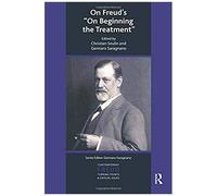 Saragnano, G: On Freud's "On Beginning The Treatment