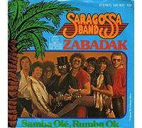 SARAGOSSA BAND - Zabadak / Samba Ole Rumba OK / 100 902