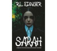 Sarah: A Private Investigator Keela Knight Mystery