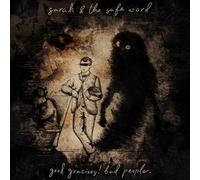 Sarah and the Safe Word – Good Gracious! Bad People. – Vinyle LP – Édition Deluxe
