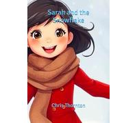 Sarah and the Snowflake