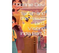Sarah and the Yellow Bird: Visiting India Part 1