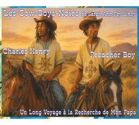 Sarah Ann Foy Linzy's Negro Cowboys: Un long voyage à la recherche de mon papa: Français Language