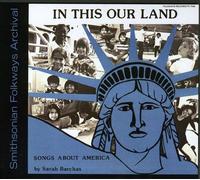 Sarah Barchas - in This Our Land: Songs About America