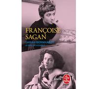 Sarah Bernhardt, le rire incassable