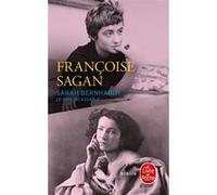 Sarah Bernhardt, le rire incassable Françoise Sagan (Auteur)