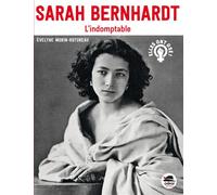 Sarah Bernhardt – L'indomptable – Oskar