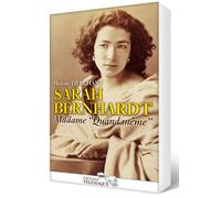 Sarah Bernhardt: Madame "quand même"