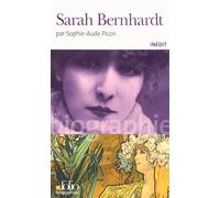 Sophie-Aude Picon – Sarah Bernhardt – Biographie – Poche (Gallimard)