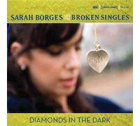 Sarah Borges - Diamonds in the Dark by Sarah Borges (2007) Audio CD