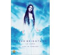 Sarah Brightman - La Luna (Live in Concert) by Sarah Brightman