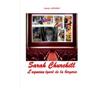 Sarah Churchill l'agneau qui s'était égaré de la bergerie