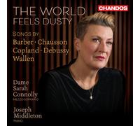 Sarah Connolly, Joseph Middleton - Le Monde Semble Poussiéreux