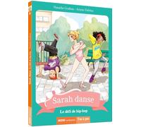 Sarah Danse Tome 8 - Le Défi De Hip-Hop
