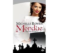 Sarah Dearly, Tome 1: Mordue