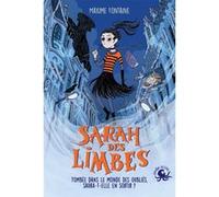 Sarah des Limbes Maxime Fontaine (Auteur), Benjamin Strickler (Illustration)