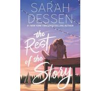 Sarah Dessen The Rest of the Story (Poche)
