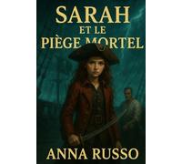 Sarah et la piege mortel