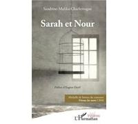 Sarah et Nour - Sandrine-Malika Charlemagne - L'harmattan - broché - Théâtre