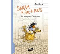 Sarah et Sac-à-puces - Un poney dans l'ascenceur - Tome 01