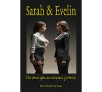 SARAH & EVELIN: Un amor que no necesita permiso