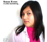 Sarah Exton - A Little Something....