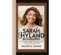 SARAH HYLAND: From Disney Darling to Adult Actress - Fame, Growth, and Triumph
