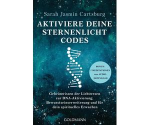 Sarah Jasmin Ca Aktiviere deine Sternenlicht-Codes: Geheimwissen der Lic (Poche)