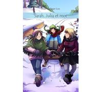 Sarah, Julia et moi