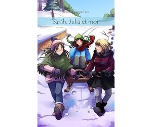 Sarah, Julia et moi