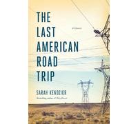 Sarah Kendzior The Last American Road Trip (Relié)