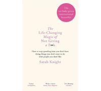 Sarah Knight The Life-Changing Magic of Not Giving a Fk (Relié)