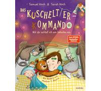 Sarah Koch Samu Das Kuscheltier-Kommando (Band 3) - Mit dir schlaf ich a (Relié)