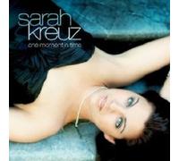 SARAH KREUZ "ONE MOMENT IN TIME" CD NEW