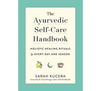 Sarah Kucera - Ayurvedic Self-Care Handbook - Paperback - G245z