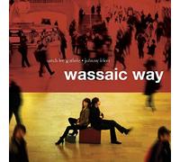 Sarah Lee Guthrie & John - Wassaic Way