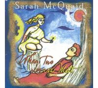 Sarah Mcquaid - When Two Lovers Meet [Import]