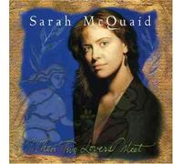 Sarah Mcquaid - When Two Lovers Meet (UK Import)