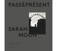 sarah moon - catalogue officiel
